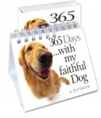 365 Days  with my faithful Dog